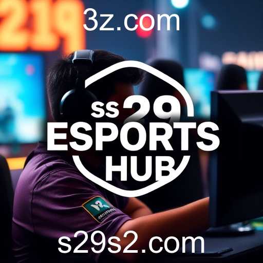 Explorando o Universo dos Esports: Uma Visão Detalhada no 'Esports Hub' do s29